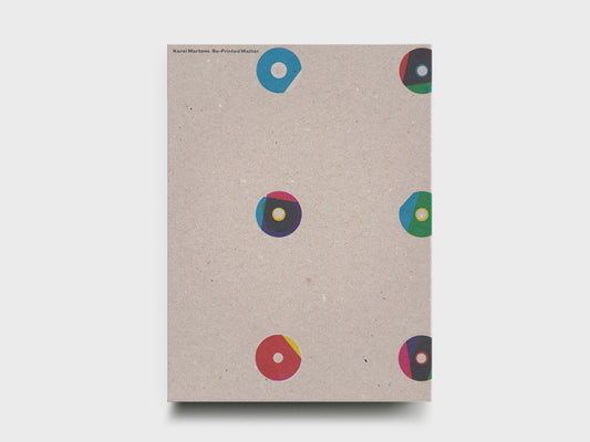 Karel Martens Reprinted Matter (2019)